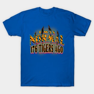 Normal 176 Tigers Ago T-Shirt